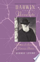 Darwin and the novelists : patterns of science in Victorian fiction /