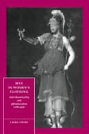 Men in women's clothing : anti-theatricality and effeminization, 1579-1642 /