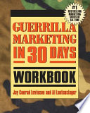 Guerrilla marketing in 30 days workbook