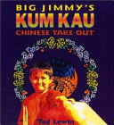 Big Jimmy's Kum Kau Chinese take out /