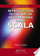 Introduction to the art of programming using Scala /