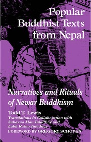 Popular Buddhist texts from Nepal : narratives and rituals of Newar Buddhism /