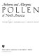 Airborne and allergenic pollen of North America /
