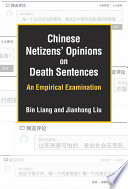 Chinese netizens' opinions on death sentences : an empirical examination /
