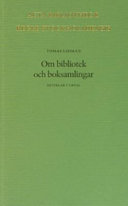 Om bibliotek och boksamlingar : artiklar i urval /