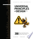 Universal principles of design : 200 ways to increase appeal, enhance usability, influence perception, and make better design decisions /