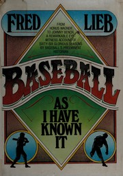Baseball as I have known it /