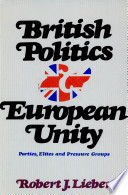 British politics and European unity; parties, elites, and pressure groups