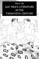 Gay men's literature in the twentieth century /