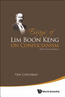 Essays of Lim Boon Keng on Confucianism : with Chinese translations /