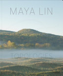 Maya Lin : topologies /
