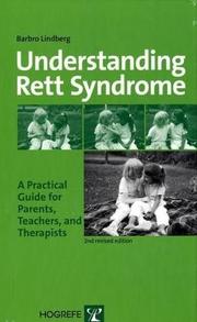 Understanding Rett syndrome : a practical guide for parents, teachers, and therapists /