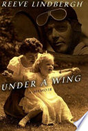 Under a wing : a memoir /