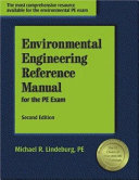 Environmental engineering reference manual for the PE exam /