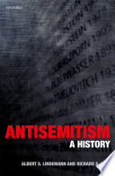 Antisemitism : a History.