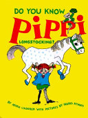 Do you know Pippi Longstocking? /