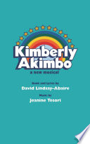 Kimberly Akimbo : a new musical based on the play David Lindsay-Abaire /