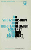 A history of religion--East and West an introduction and interpretation.