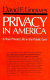 Privacy in America : is your private life in the public eye? /