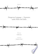 Dangerous Language — Esperanto under Hitler and Stalin /