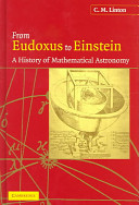 From Eudoxus to Einstein : a history of mathematical astronomy /