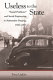 Useless to the state : "social problems" and social engineering in nationalist Nanjing, 1927-1937 /