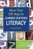 More than 100 ways to learner-centered literacy /