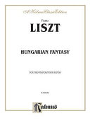 Hungarian fantasy : for two pianos, four hands /