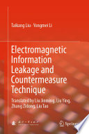 Electromagnetic information leakage and countermeasure technique /