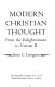 Modern Christian thought : from the Enlightenment to Vatican II /