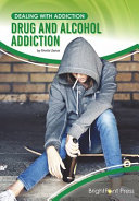 Drug and alcohol addiction /