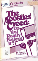 The Apostles' creed : do you really believe it? /