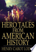 Hero tales from American history /