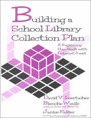 Building a school library collection plan : a beginning handbook with Internet assist /