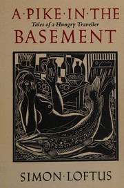 A Pike in the Basement : tales of a hungry traveller /