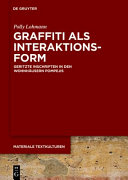 Graffiti als Interaktionsform : geritzte Inschriften in den Wohnhäusern Pompejis /