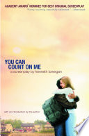 You can count on me : a screenplay /