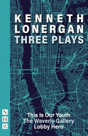 Kenneth Lonergan : three plays /