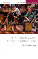 Irish drama and theatre since 1950 /