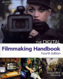 The digital filmmaking handbook /