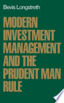 Modern Investment Management and the Prudent Man Rule.