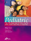 Pediatric acupuncture /