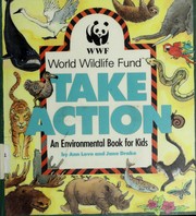 Take action : an environmental book for kids /