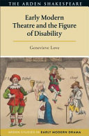 Early modern theatre and the figure of disability /