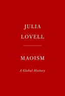 Maoism : a global history /