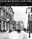 Stanford White's New York /