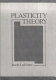 Plasticity theory /