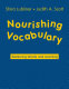 Nourishing Vocabulary : Balancing Words and Learning.