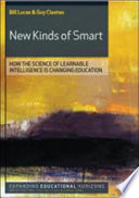 New Kinds of Smart : Teaching Young People to Be Intelligent for Today's World.