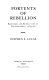 Portents of rebellion : rhetoric and revolution in Philadelphia, 1765-76 /